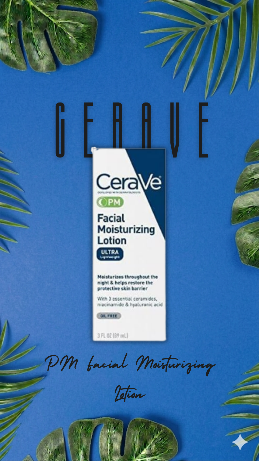 CeraVe PM Facial Moisturizing Lotion