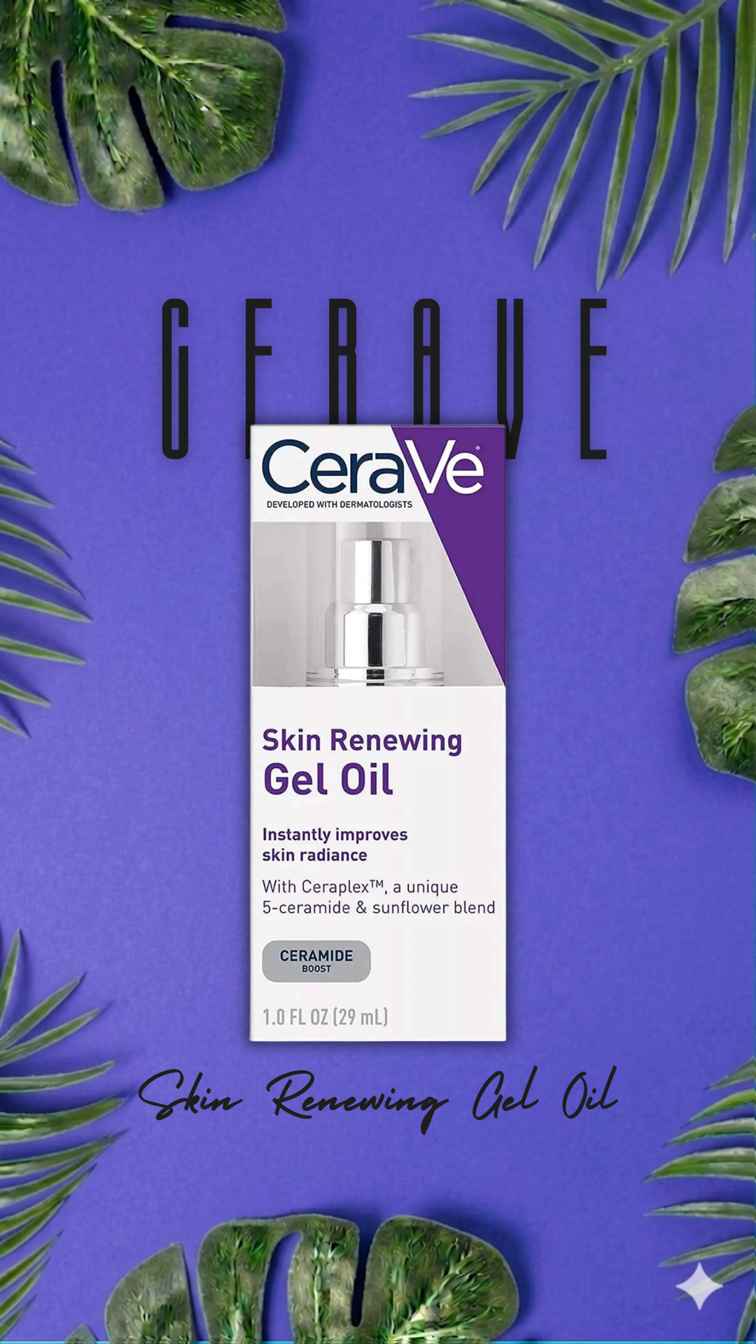 CeraVe Skin Renewing Gel Oil
