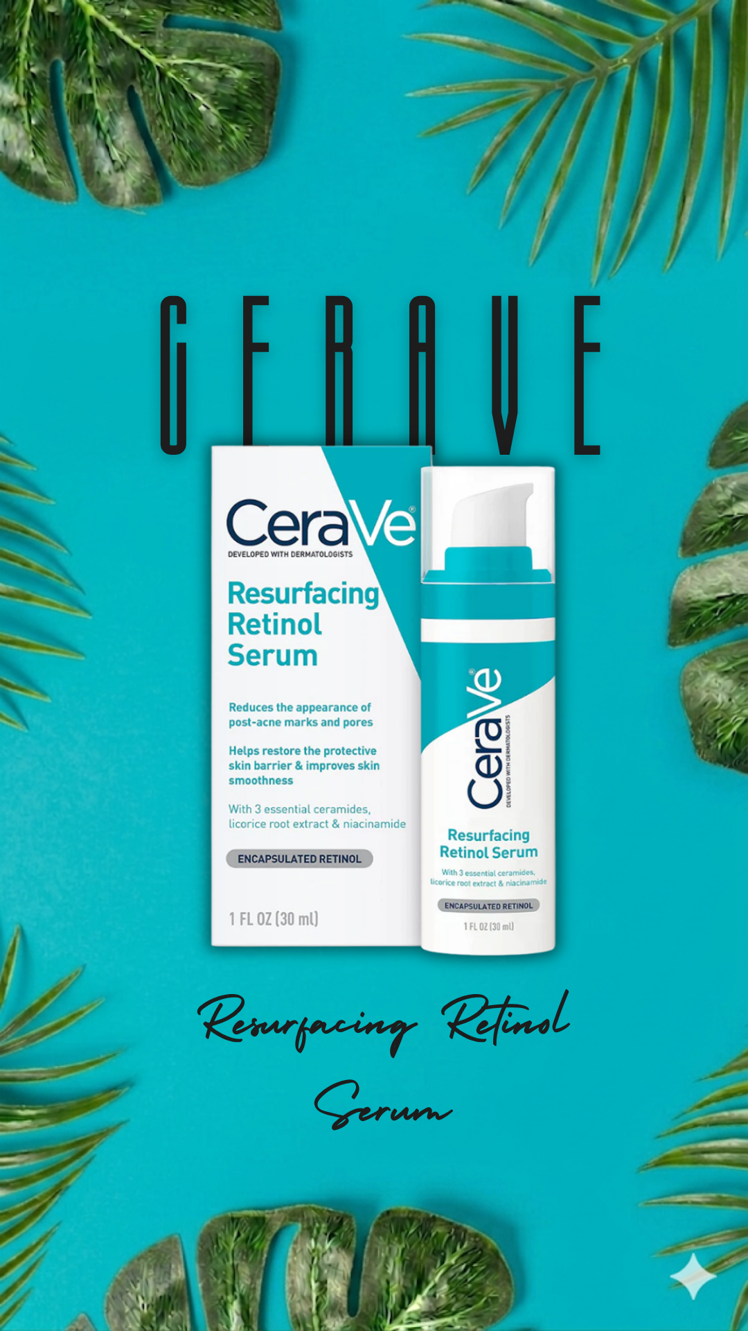 CeraVe Resurfacing Retinol Serum
